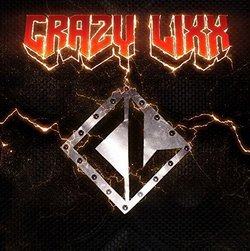 Crazy Lixx by Crazy Lixx