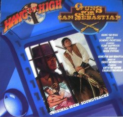 Hang 'Em High/Guns for San Sebastian: Original Motion Picture Soundtracks