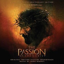 The Passion Of The Christ - Expanded 10th Anniversary (Limited Edition)