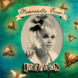 Mademoiselle Karen - Attention