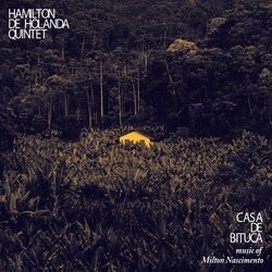 Casa de Bituca--The Music Of Milton Nascimento