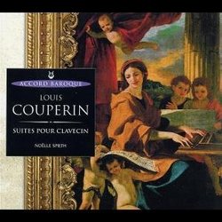 Louis Couperin: Suites pour Clavecin - Noëlle Spieth