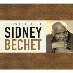 L'Histoire De Sidney Bechet