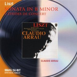 Liszt: Sonata in B Minor; Bénédiction de Dieu dans la solitude