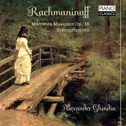 Rachmaninoff: Moments Musicaux; Transcriptions