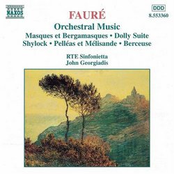 Fauré: Orchestral Music