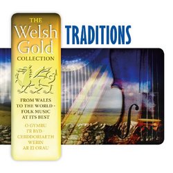 Welsh Gold Collection:Traditions