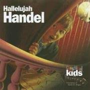 Classical Kids: Hallelujah Handel!