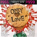 Only Love: 1955-1959 (Series)