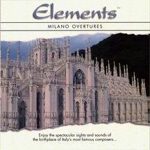 Elements: Milano Overtures [includes DVD]