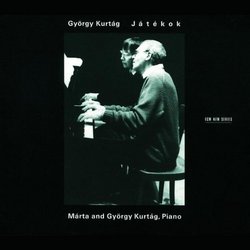 Kurtag: Jatekok / Marta and Gyorgy Kurtag