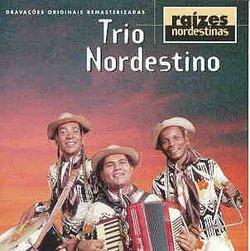 Raizes Nordestinas - Trio Nordestino