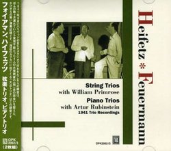 Heifetz & Feuermann Play String Trios & Piano Trios