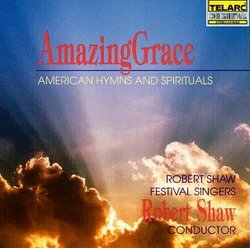 Amazing Grace: American Hymns and Spirituals