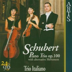 Schubert: Piano Trio, Op. 100 (with alternative movement)