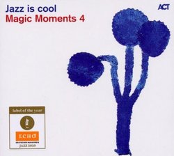 V4 Magic Moments Jazz Is Cool