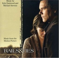 Rails & Ties (Original Soundtrack)
