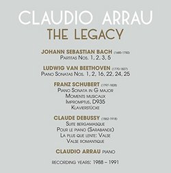 Claudio Arrau - The Legacy (1988-1991)