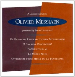 A Concert Tribute to Olivier Messiaen Presented by Emory University