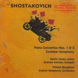 Shostakovich - Piano Concertos 1 & 2, Chamber Symphony (Nimbus)