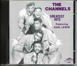 Earl Lewis & The Channels - Greatest Hits