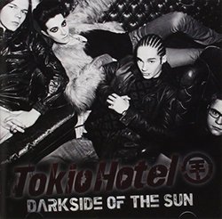 Dark Side of Sun by Tokio Hotel