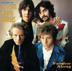 Farther Along: Best Of The Flying Burrito Brothers