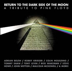 Return to The Dark Side of The Moon: A Tribute To Pink Floyd