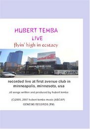 HUBERT TEMBA LIVE: flyin' high in ecstacy