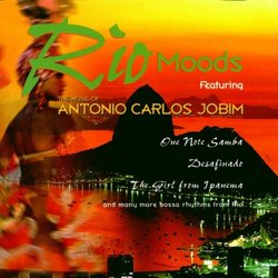 Rio Moods: Music of Antonio Carlos Jobim