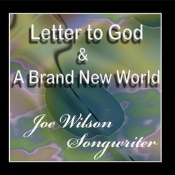 Letter to God & A Brand New World