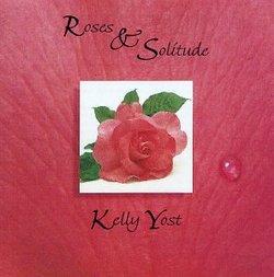 Roses & Solitude