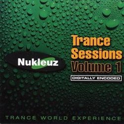 Nukleuz Trance Sessions V.1