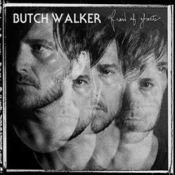 Afraid Of Ghosts By Butch Walker (2015-02-02)