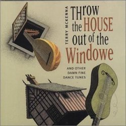 Throw the House Out of the Windowe and Other Damn Fine Dance Tunes