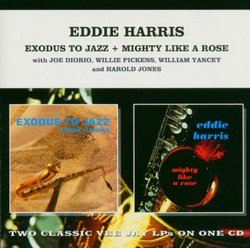 Exodus to Jazz + Mighty Like a Rose