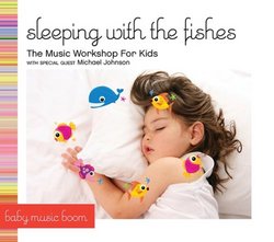 Music Workshop Kids: Sleeping With the Fishes
