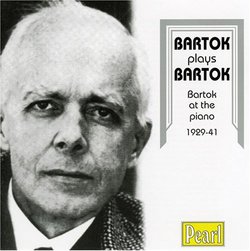 Bartók Plays Bartók