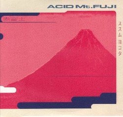 Acid Mt. Fuji [RARE]