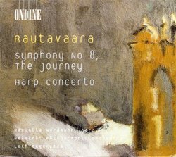 Rautavaara: Symphony No. 8 (The Journey) / Harp Concerto