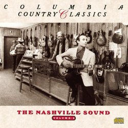 Columbia Country Classics, Vol. 4: Nashville Sound