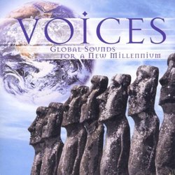 Voices: Global Sounds for a New Millenium