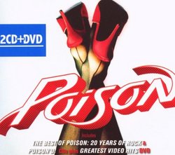 Poison [The Best of Poison, Poison'd!, Greatest Video Hits DVD] (2 CDs/1 DVD)