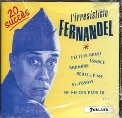 L'Irresistible Fernandel