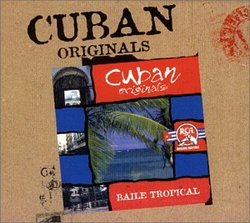 Baile Tropical: Cuban Originals