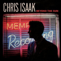 Beyond The Sun by Chris Isaak (2011-10-18)