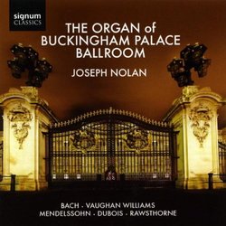 The Organ of Buckingham Palace Ballroom