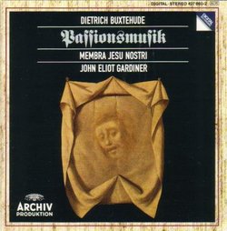 Buxtehude: Membra Jesu Nostri / Schütz: O Bone Jesu
