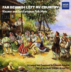 Agopian: Far Behind I Left My Country - Klezmer and East European Folk Music