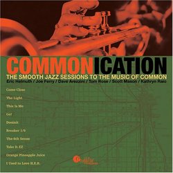 Smooth Jazz Sessions to the Music of Common